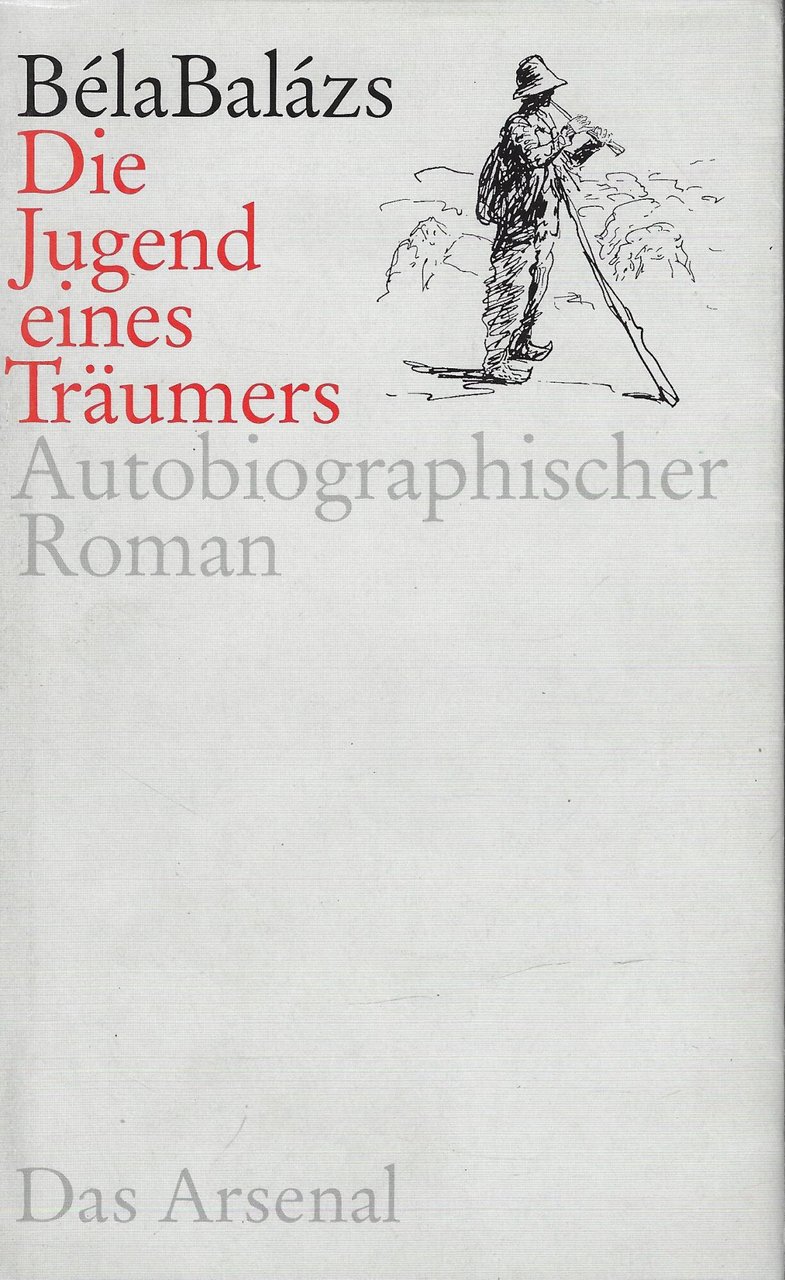 Die Jugend eines Träumers: Autobiographischer Roman