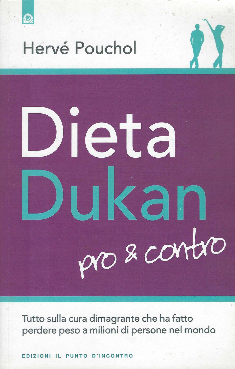 Dieta Dukan pro e contro : tutto sulla cura dimagrante …