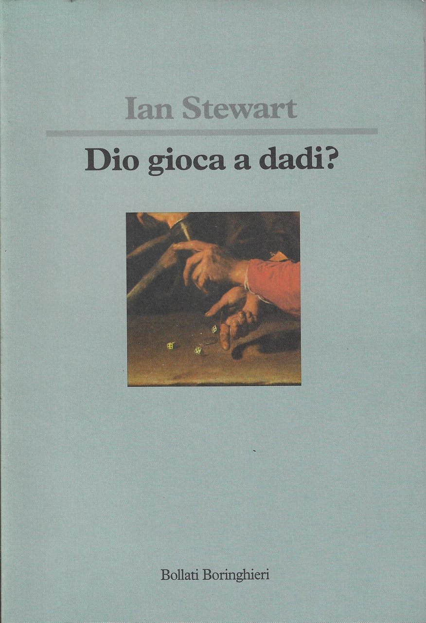 Dio gioca a dadi?