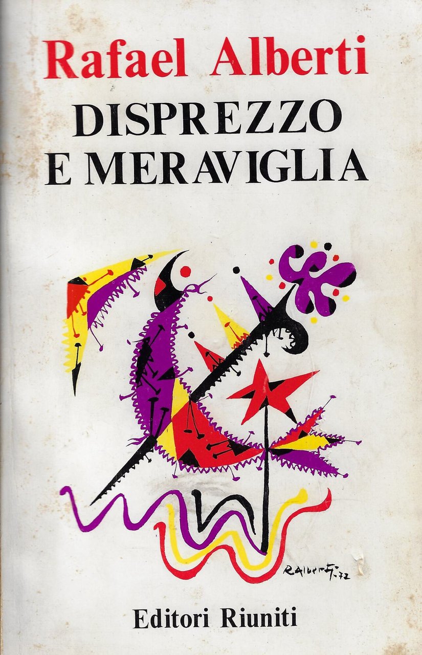 Disprezzo e meraviglia