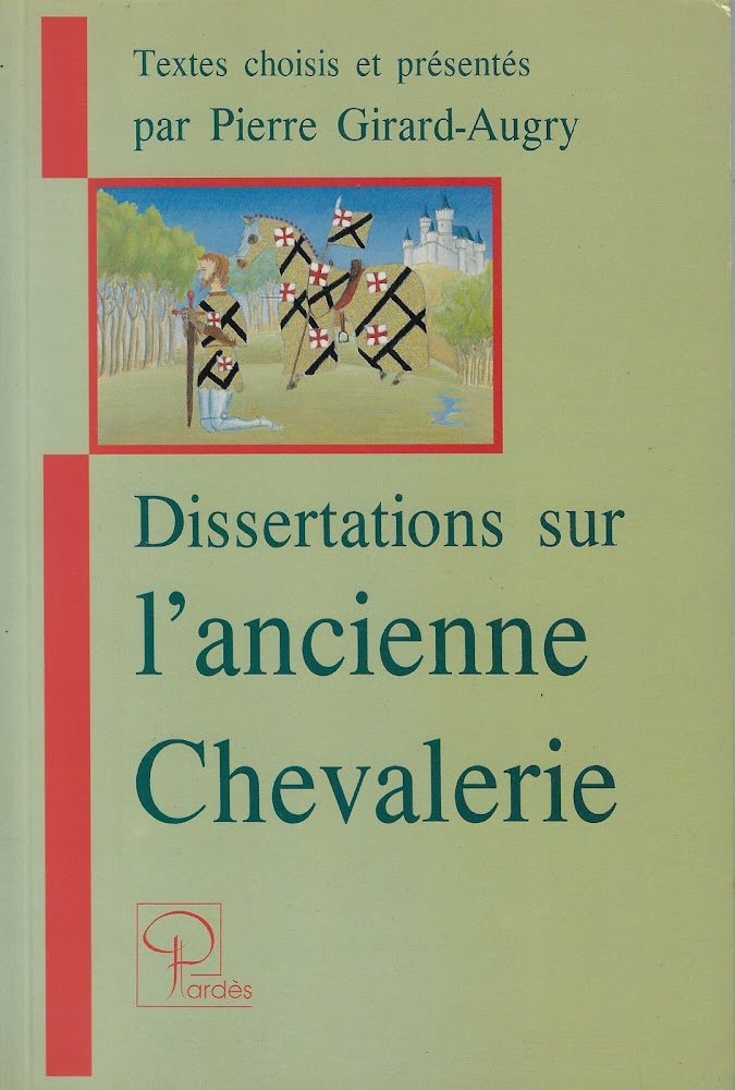 Dissertations sur l'ancienne chevalerie