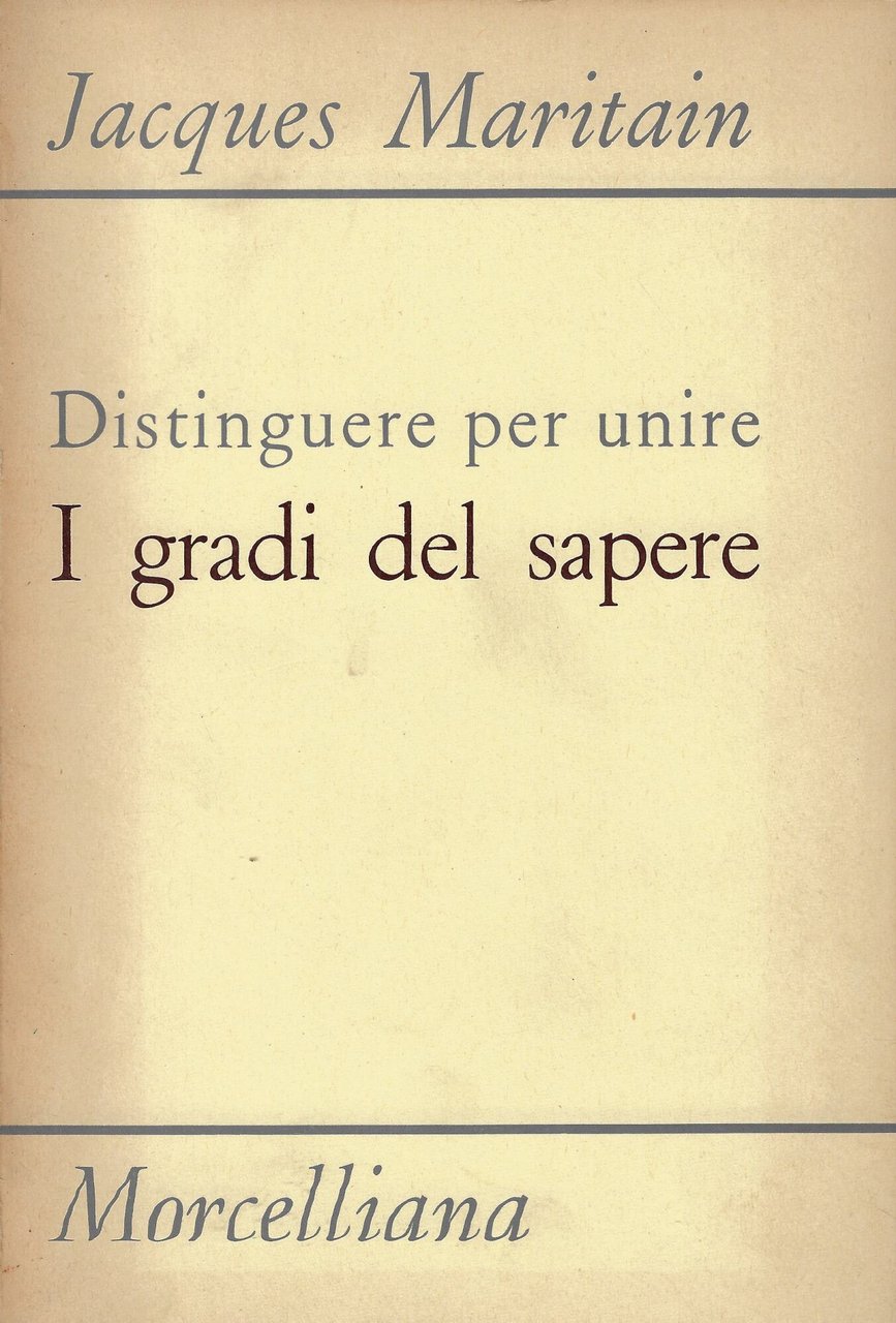 Distinguere per unire : i gradi del sapere