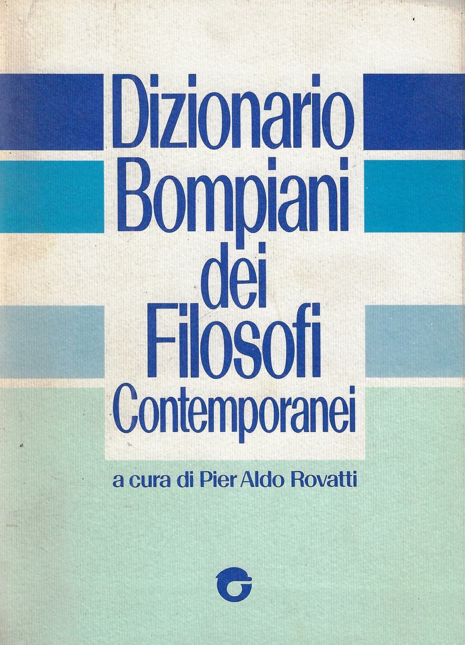 Dizionario Bompiani dei filosofi contemporanei