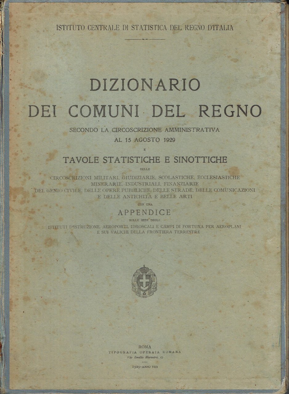 Dizionario dei comuni del Regno secondo la circoscrizione amministrativa al …