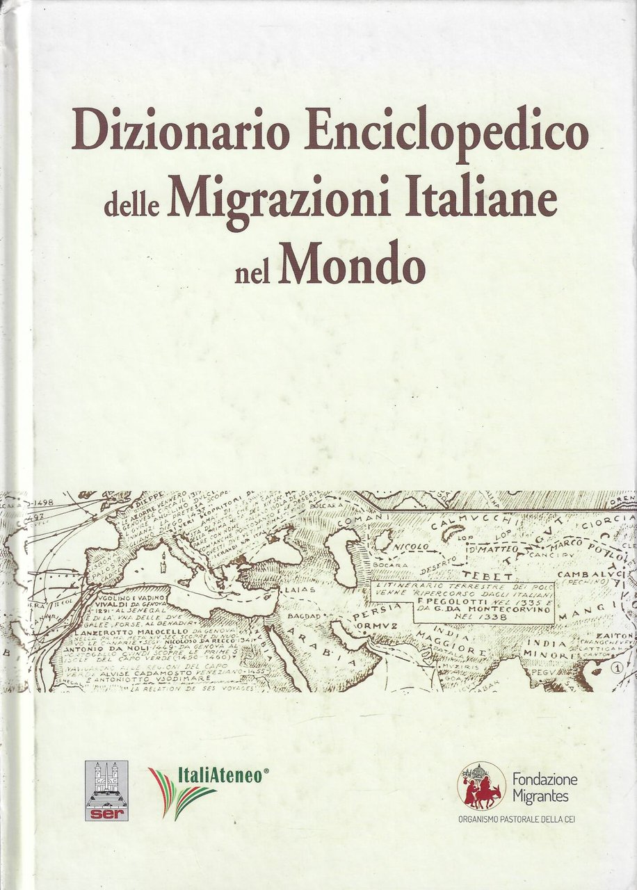 Dizionario enciclopedico delle migrazioni italiane nel mondo
