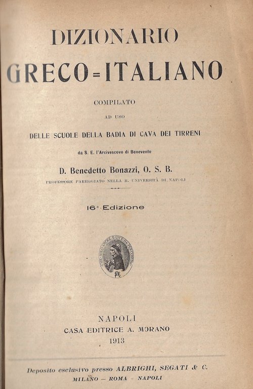 Dizionario greco-italiano compilato ad uso delle scuole della Badia di Cava dei Tirreni