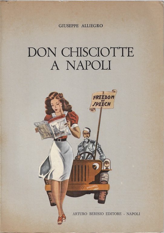 Don Chisciotte a Napoli : dal 1944 al 1946