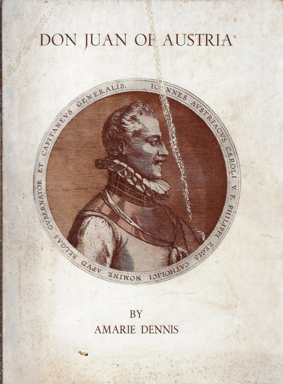 Don Juan of Austria : the imperial bastard