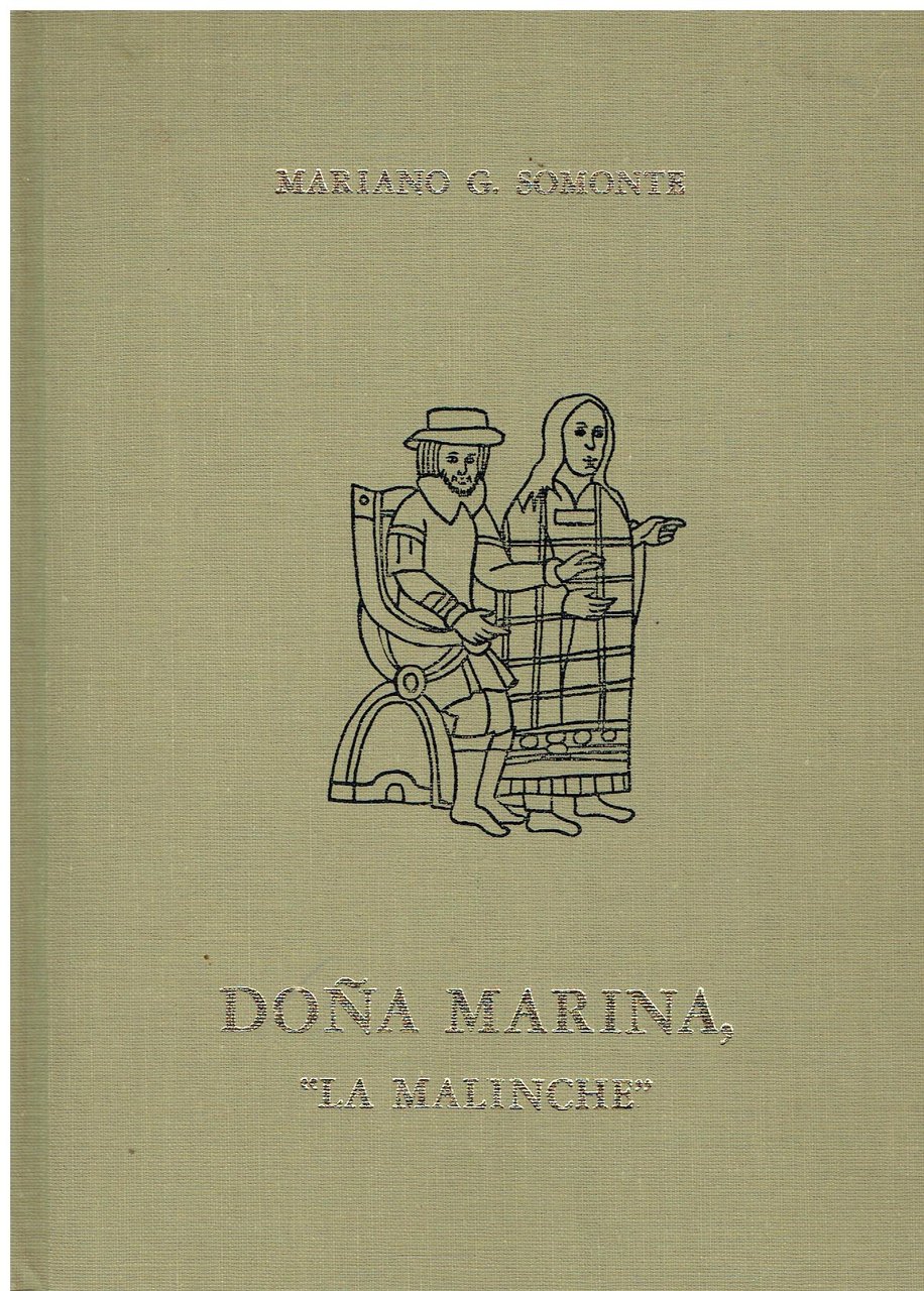 Dona Marina, "La Malinche"