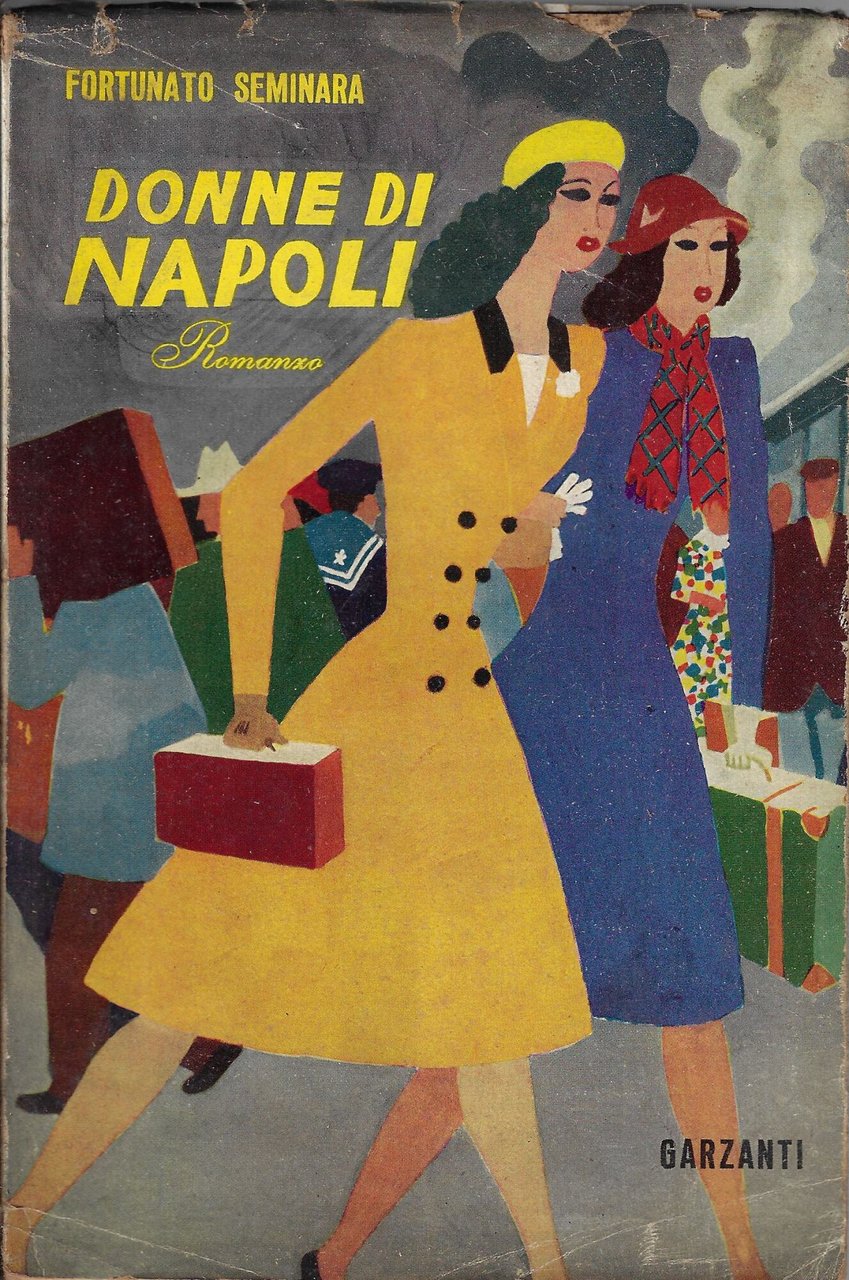 Donne di Napoli : romanzo