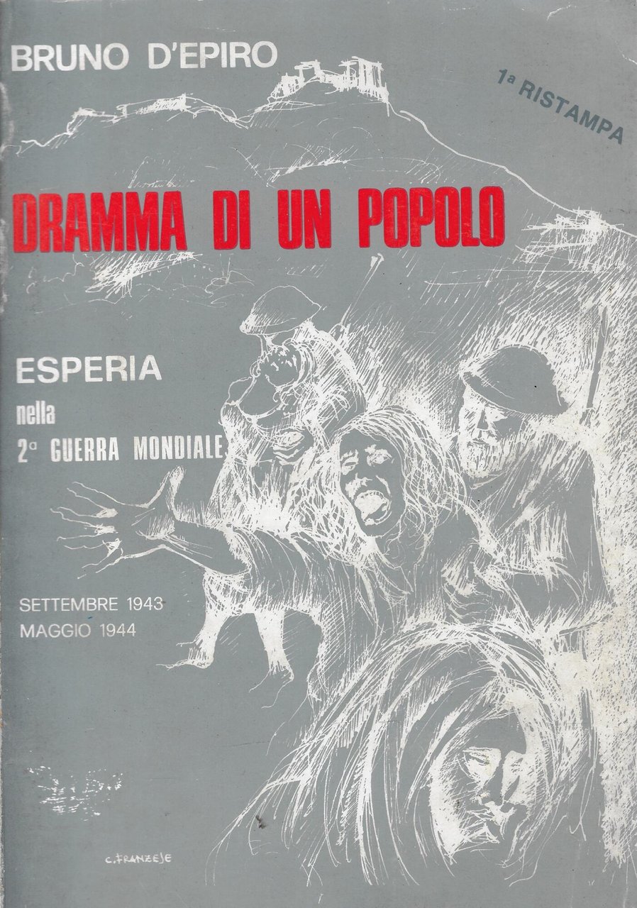 Dramma di un popolo : Esperia nella 2. guerra mondiale …