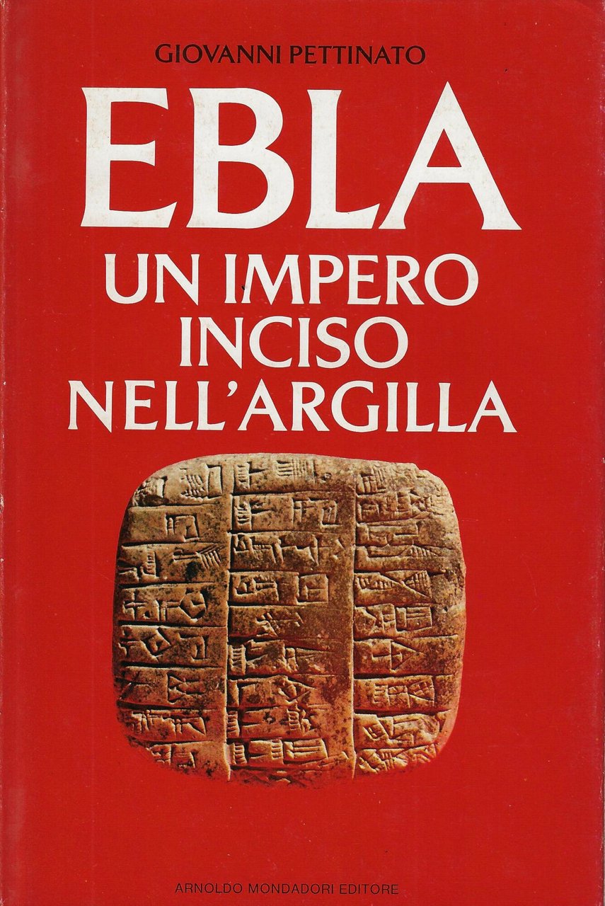 Ebla : un impero inciso nell'argilla