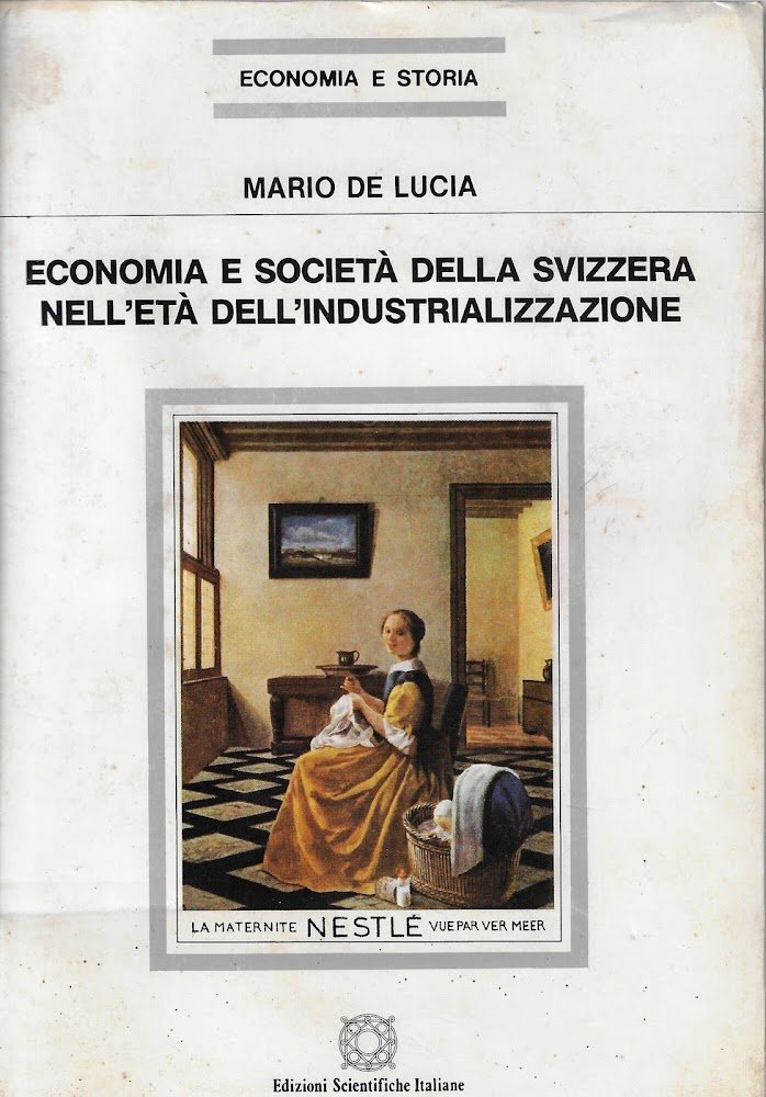 Economia e società della Svizzera nell'età dell'industrializzazione