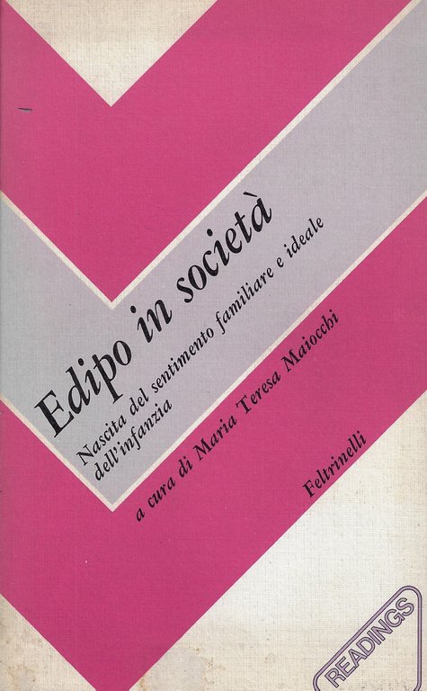 Edipo in società : nascita del sentimento familiare e ideale dell'infanzia