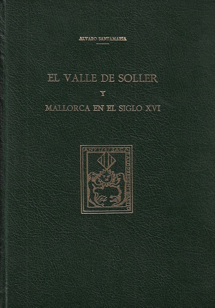 El valle de Soller y Mallorca en el siglo XVI
