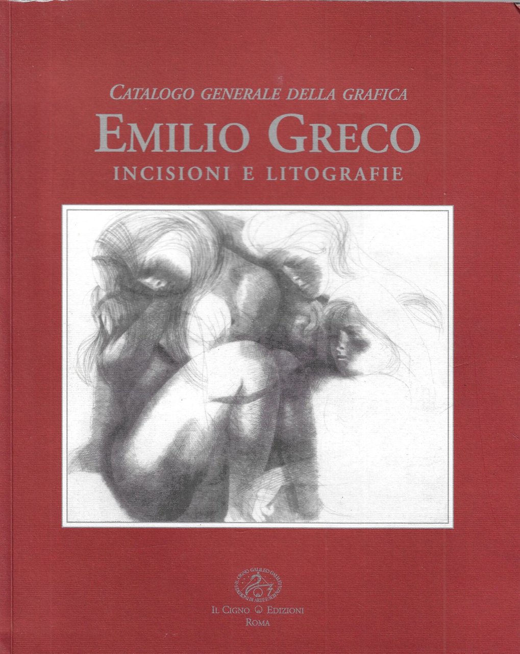 Emilio Greco : incisioni e litografie : catalogo generale della … | Immagine principale