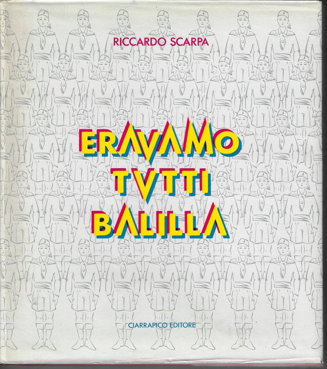 Eravamo tutti Balilla