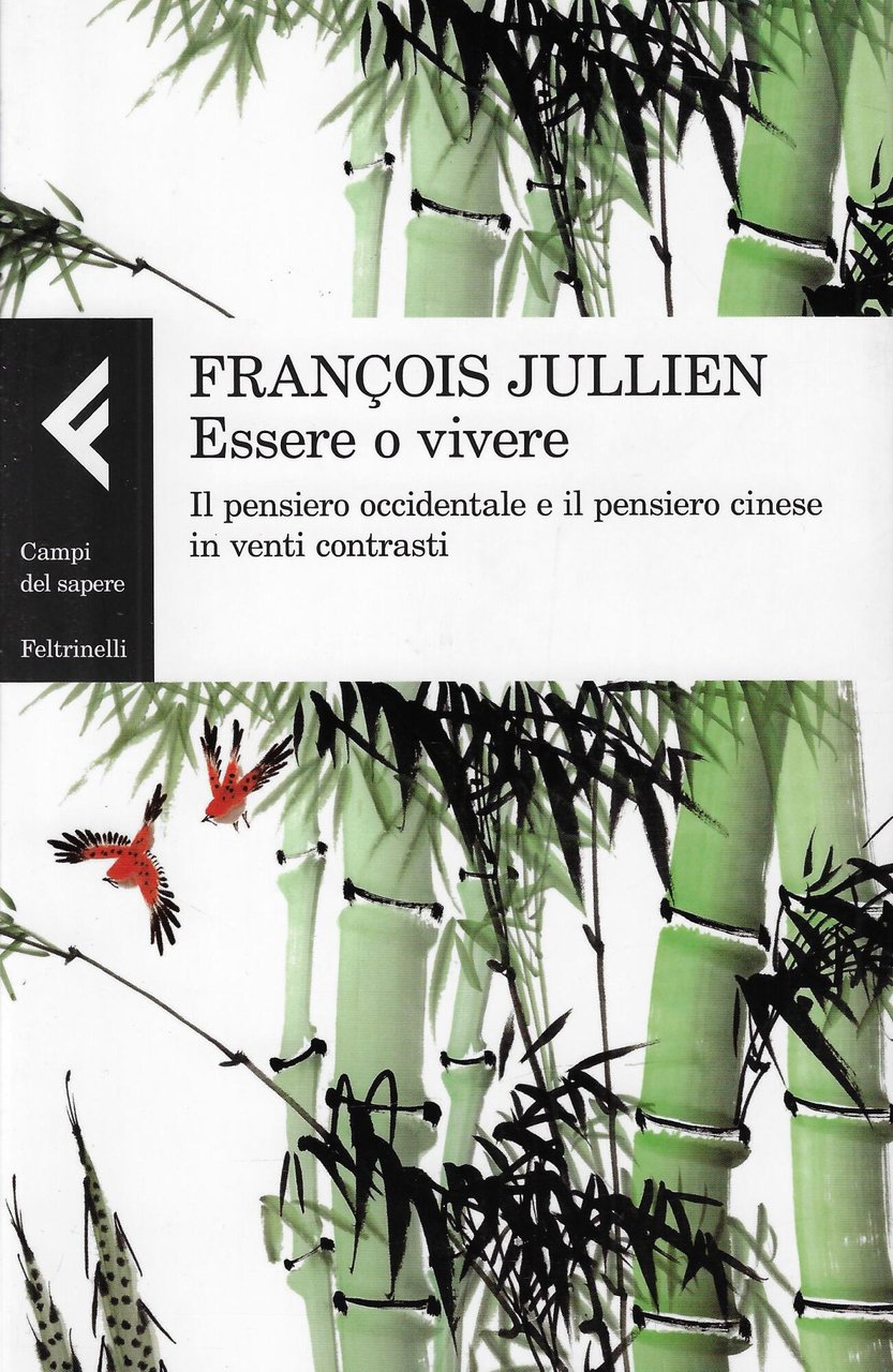 Essere o vivere. Il pensiero occidentale e il pensiero cinese … | Immagine principale