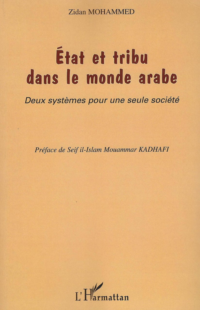 État et tribu dans le monde arabe. Deux systèmes pour …