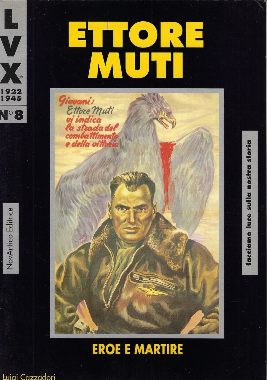 Ettore Muti : eroe e martire | Immagine principale