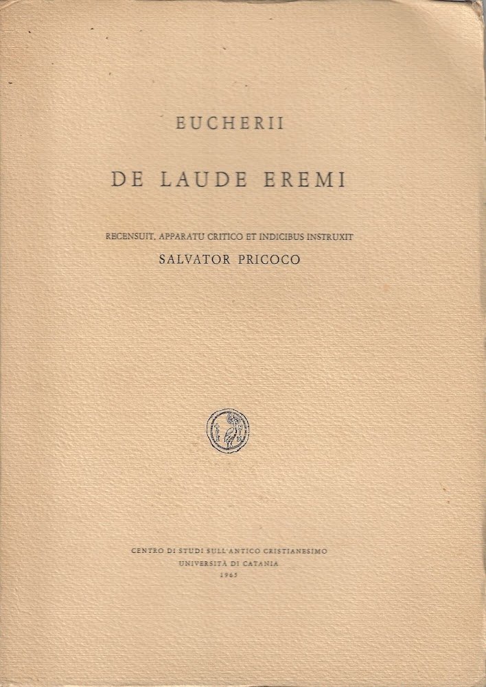 Eucherii De laude eremi