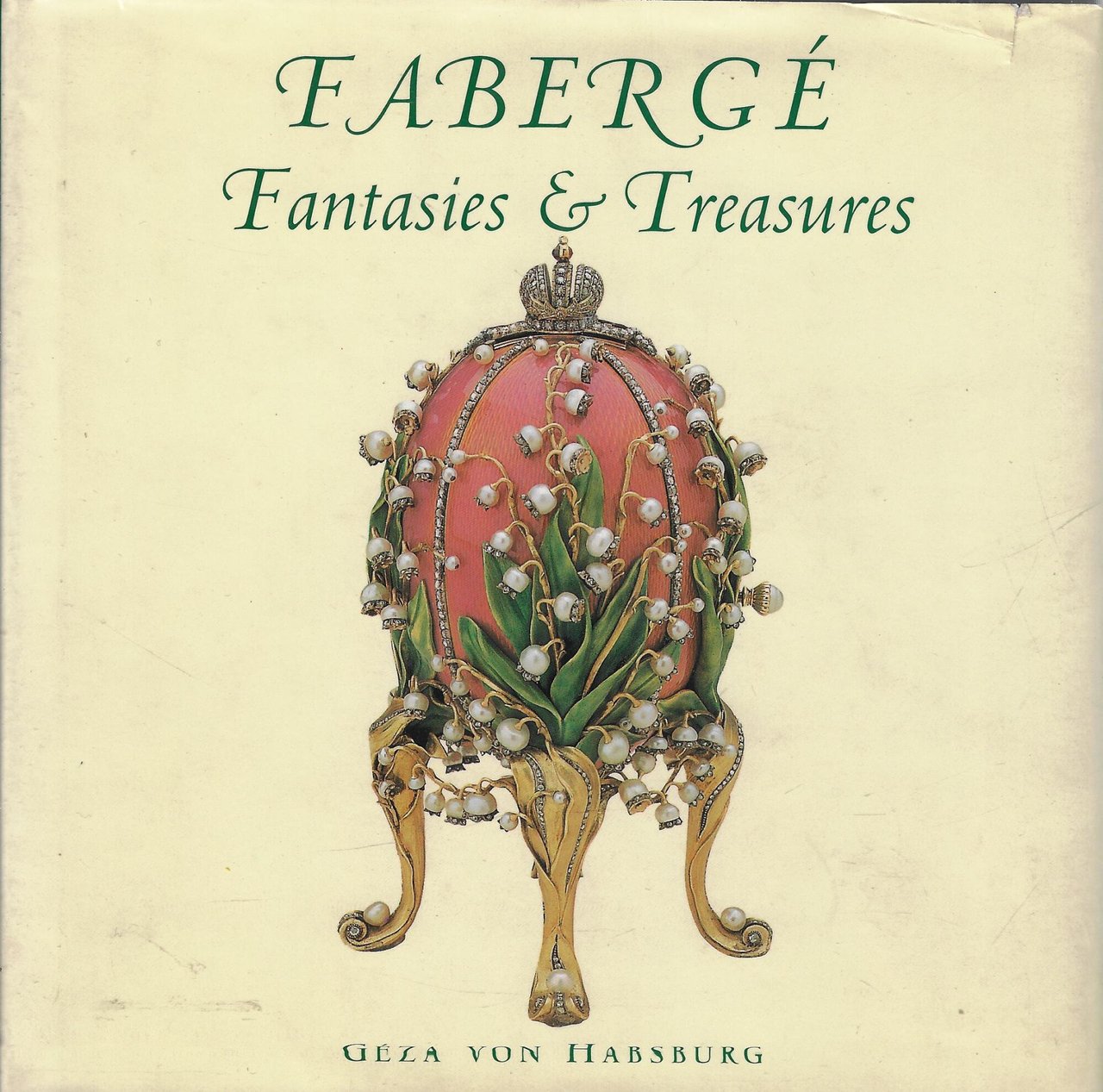 Faberge: Fantasies & Treasures