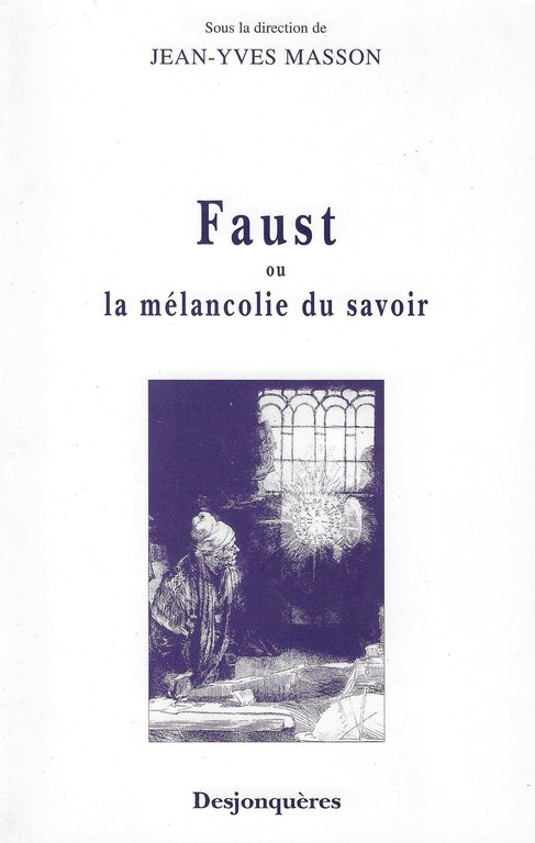 Faust ou la Mélancolie du savoir