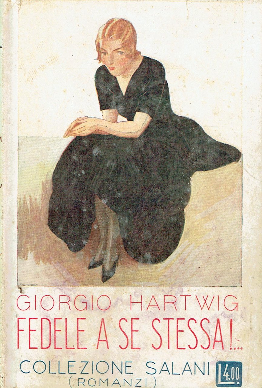 Fedele a se stessa!..