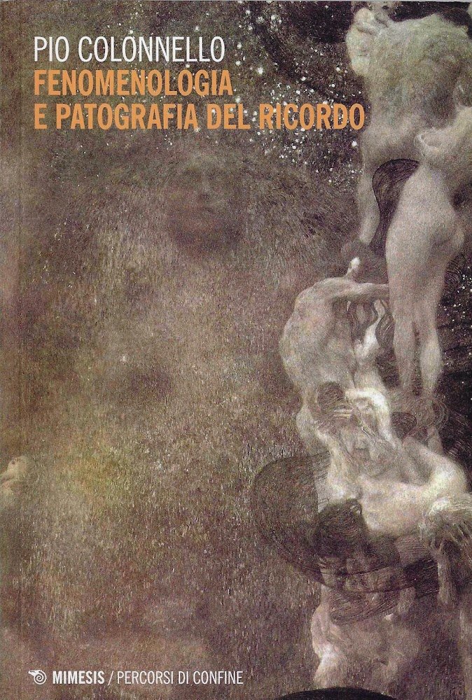 Fenomenologia e patografia del ricordo