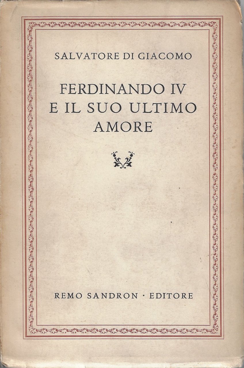 Ferdinando IV e il suo ultimo amore | Immagine principale