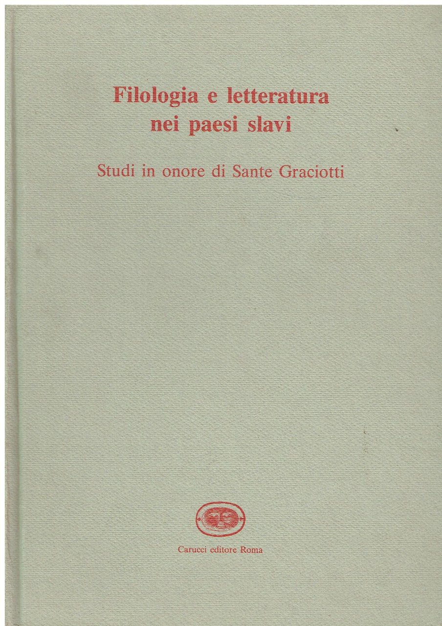 Filologia e letteratura nei paesi slavi : studi in onore …