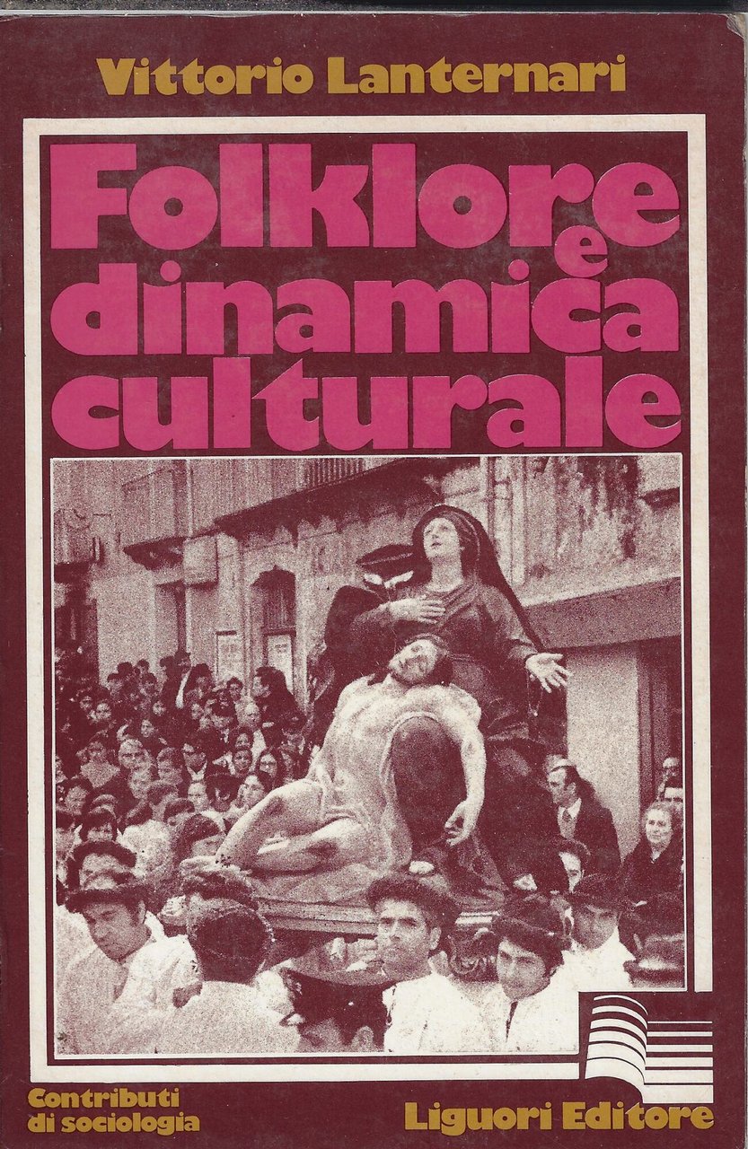 Folklore e dinamica culturale. Crisi e ricerca d'identità
