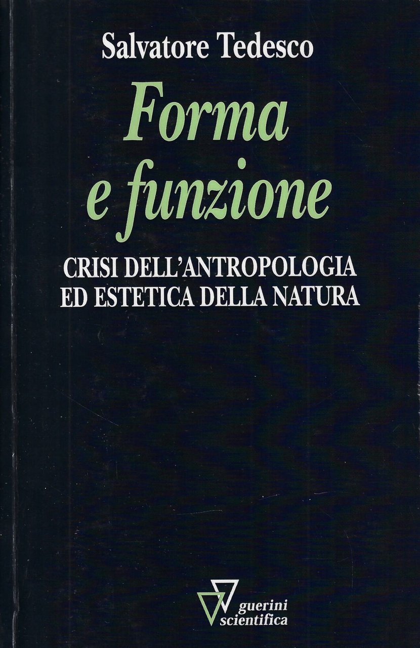Forma e funzione. Crisi dell'antropologia ed estetica della natura | Immagine principale
