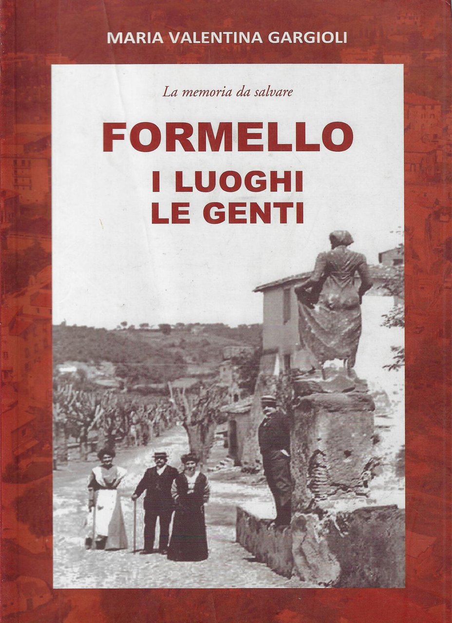 Formello. I luoghi le genti