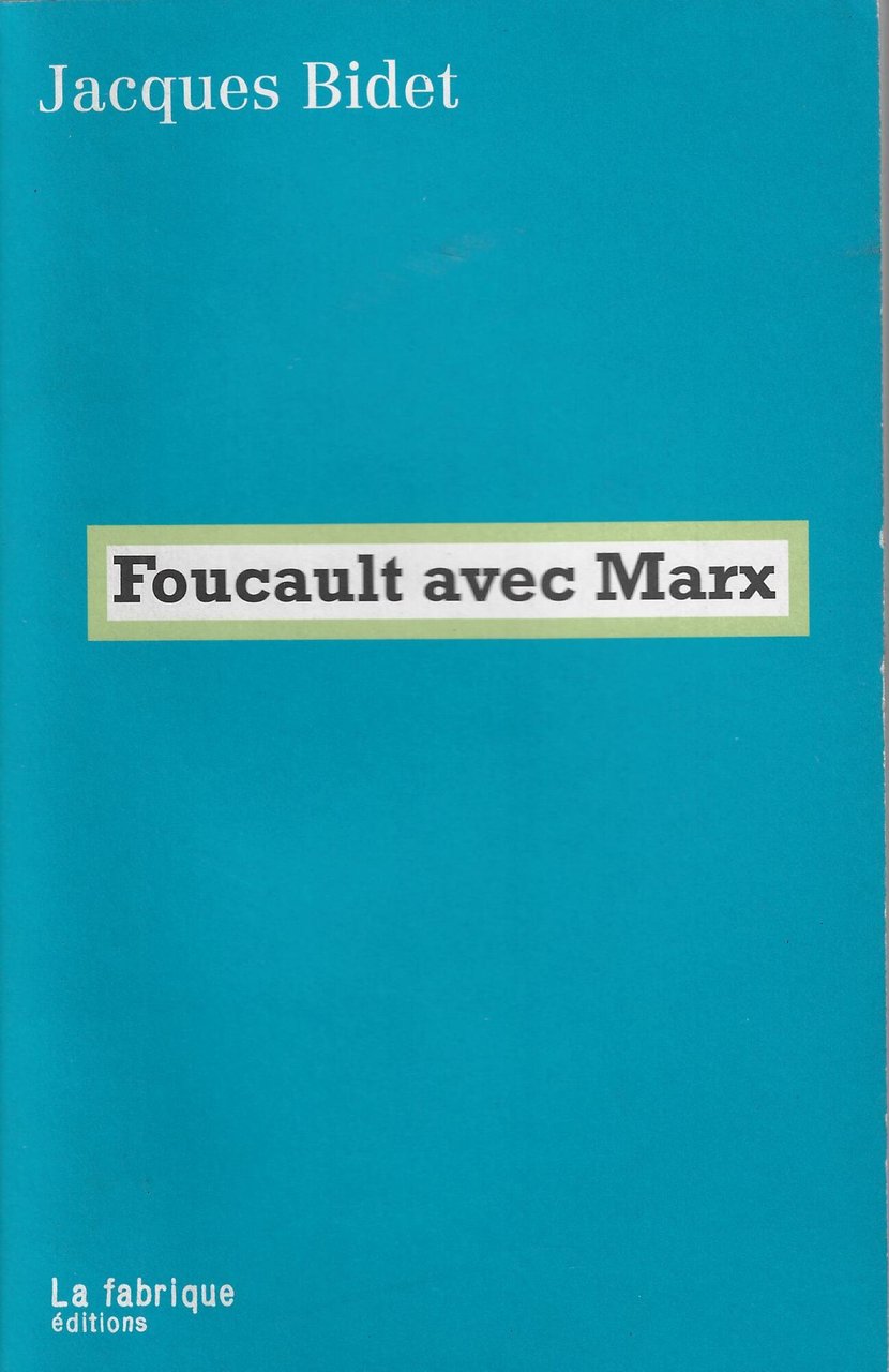 Foucault avec Marx