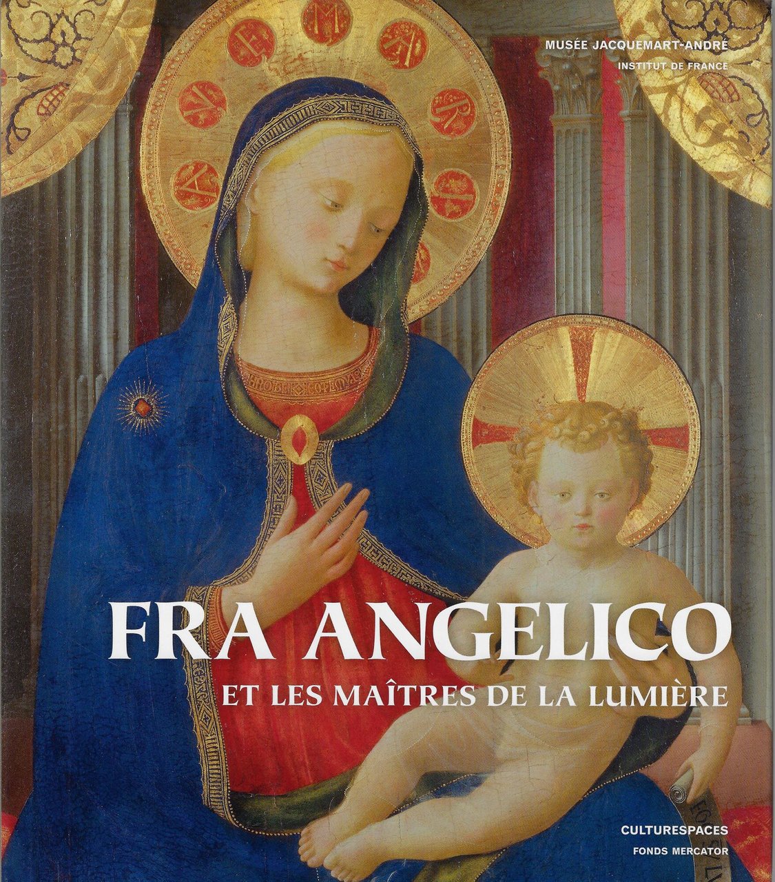 Fra Angelico et les maîtres de la lumière