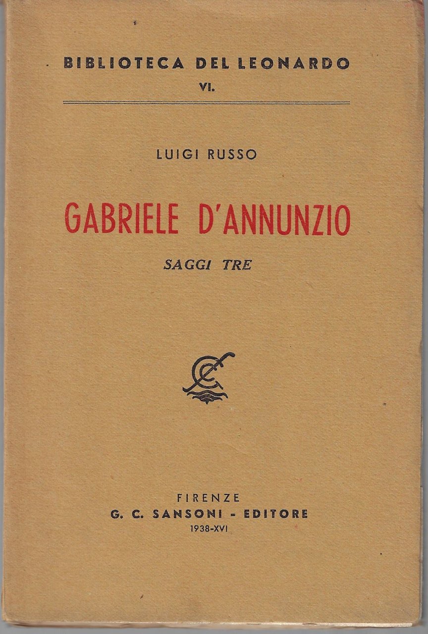 Gabriele D'Annunzio : saggi tre