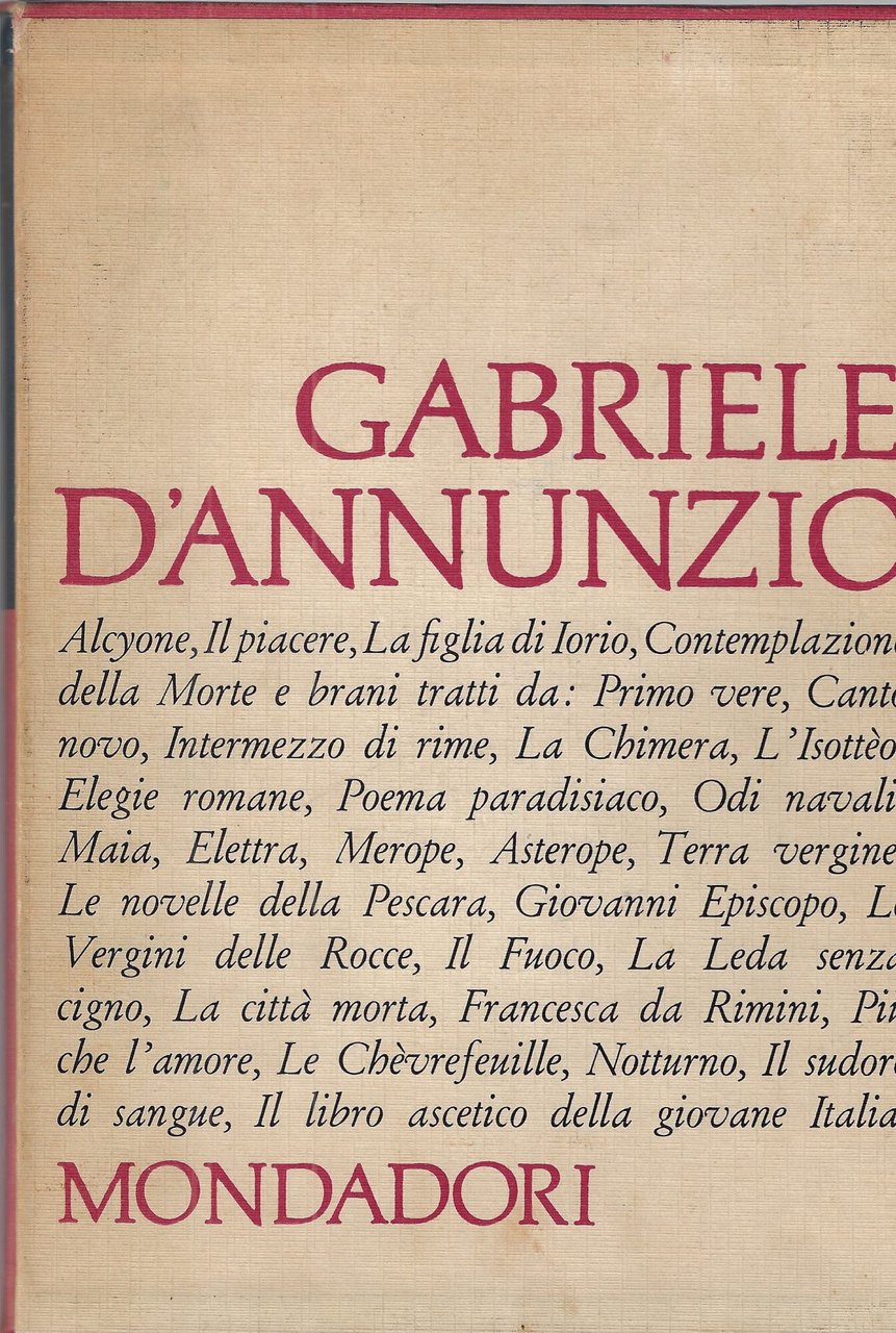 Gabriele D'annunzio : Versi d'amore e di gloria
