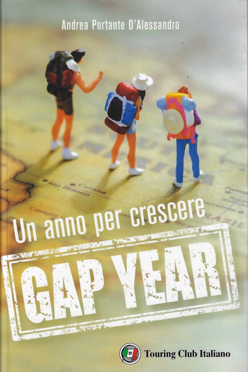Gap Year. Un anno per crescere