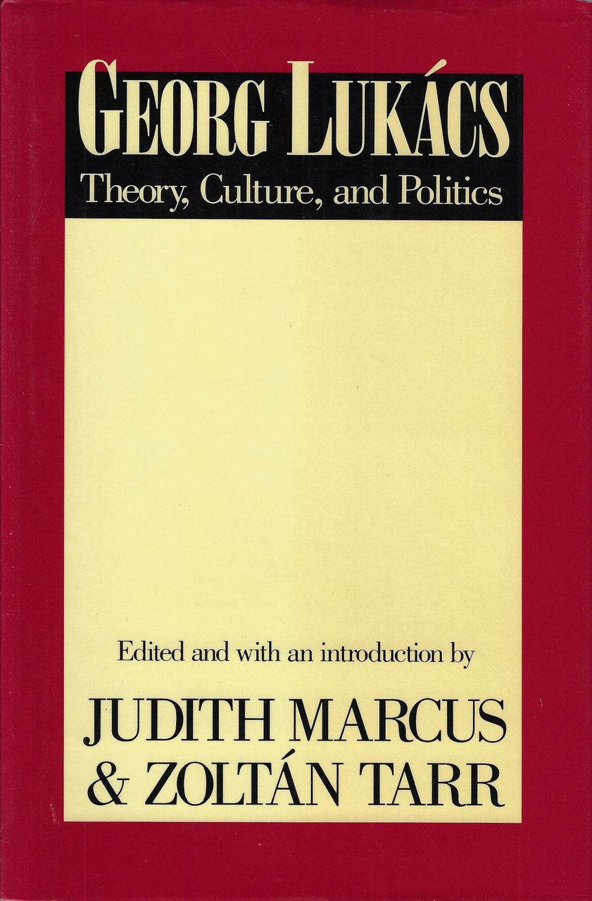 Georg Lukacs: Theory, Culture, Politics | Immagine principale
