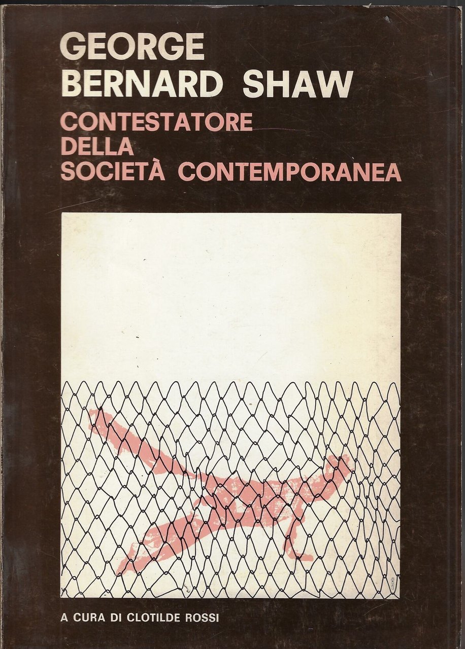 George Bernard Shaw contestatore della società contemporanea