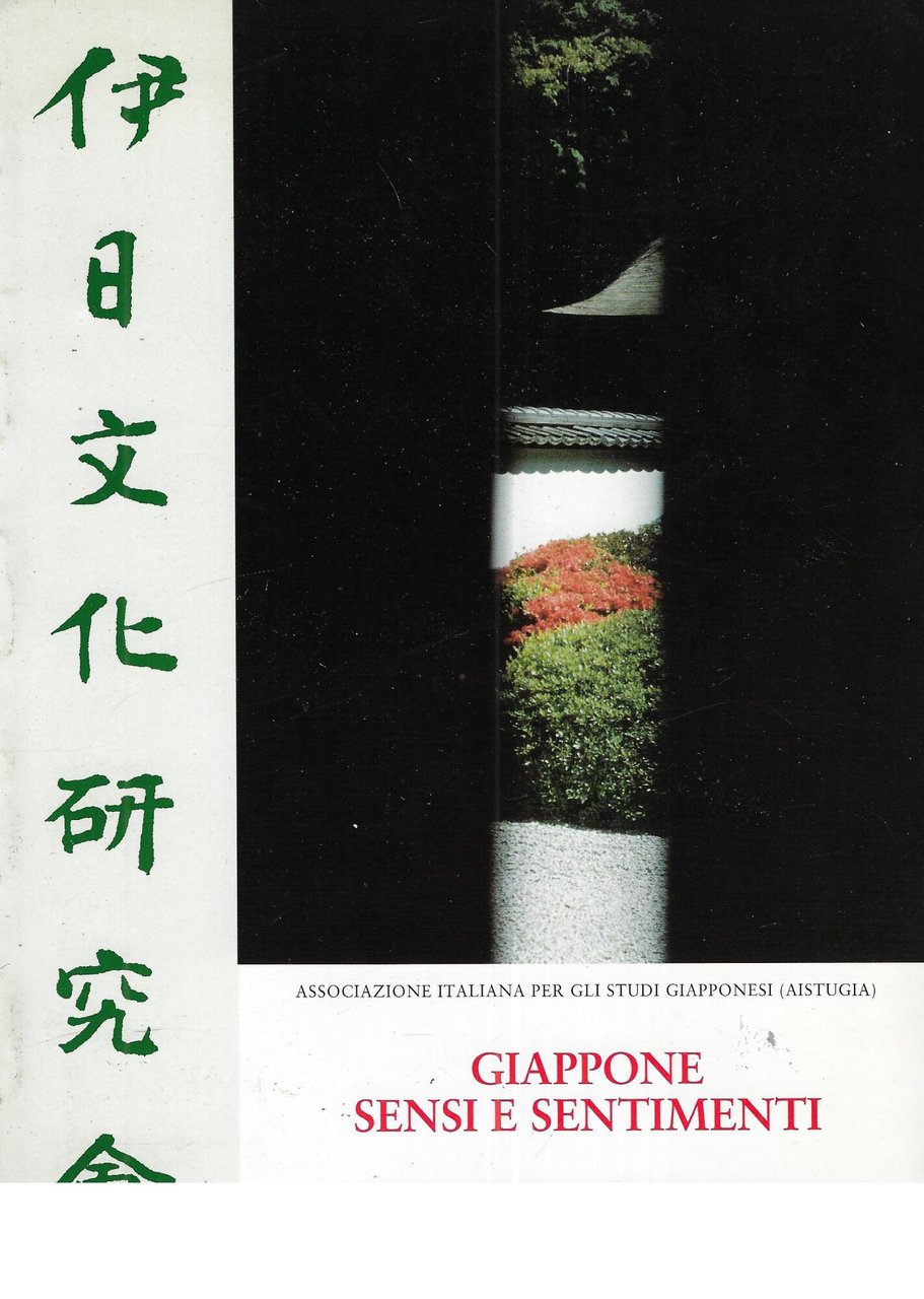 Giappone, sensi e sentimenti. Atti del XVII Convegno di studi …