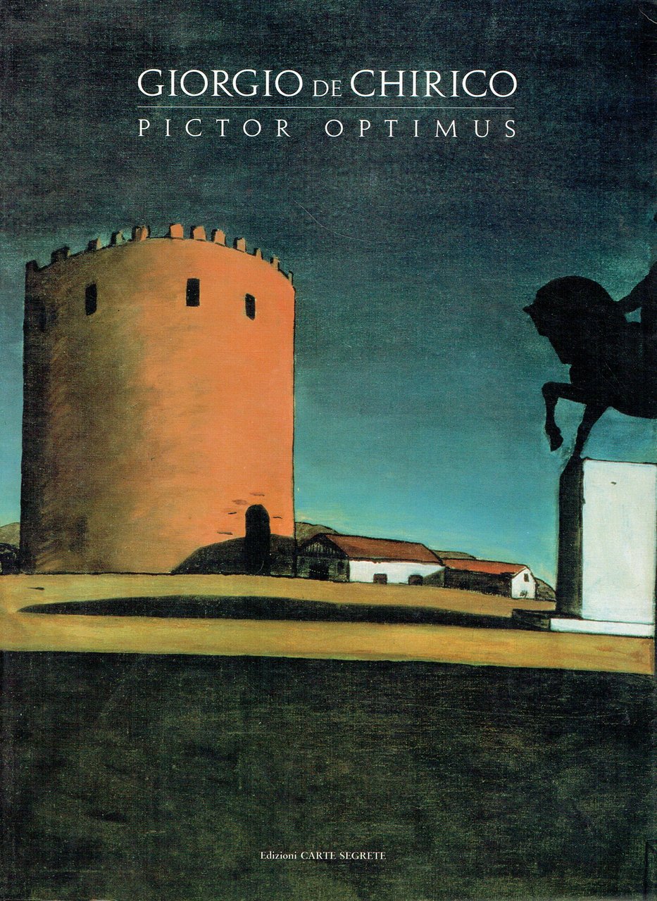 Giorgio de Chirico, pictor optimus