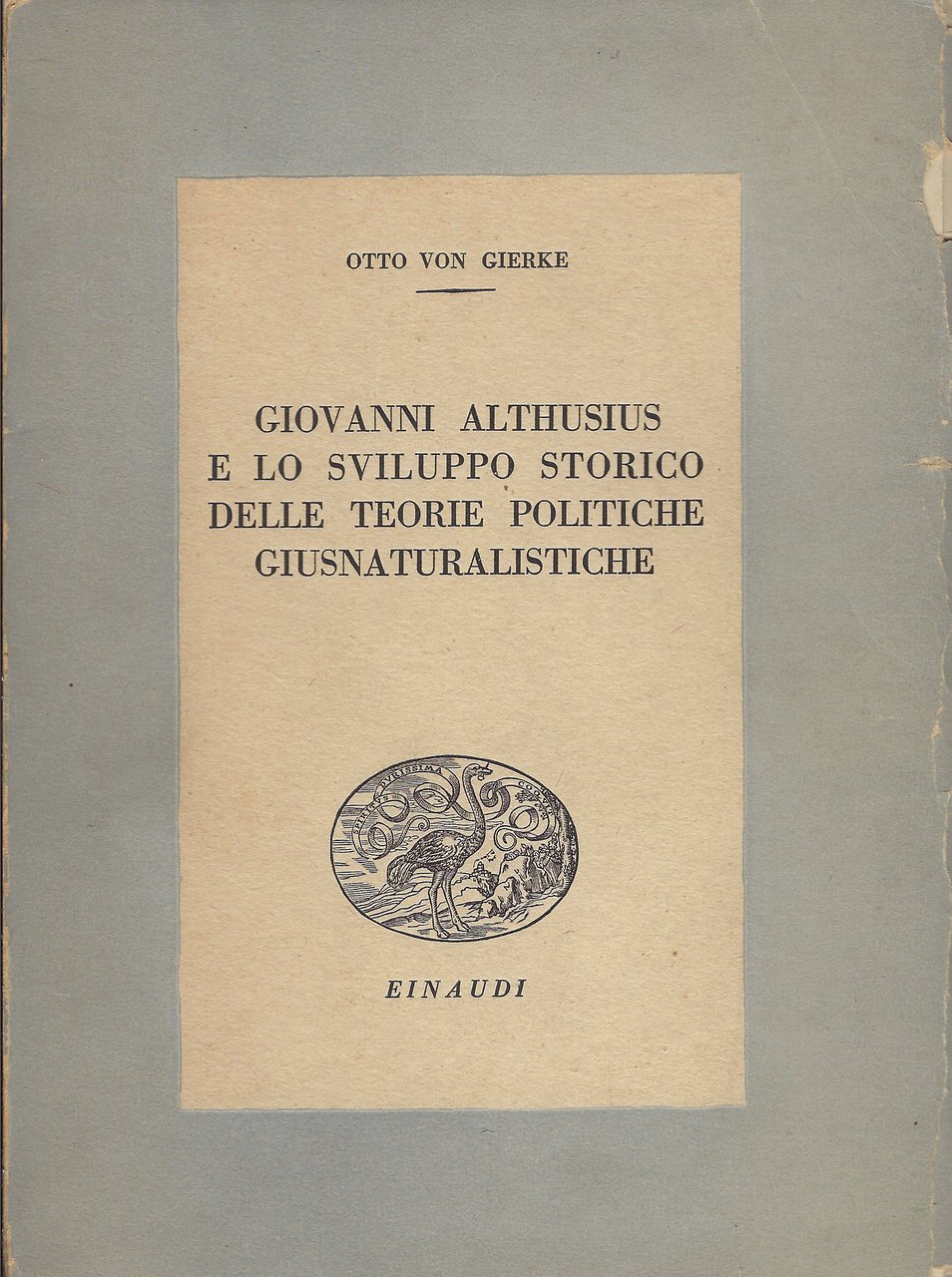 Giovanni Althusius e lo sviluppo storico delle teorie politiche giusnaturalistiche …