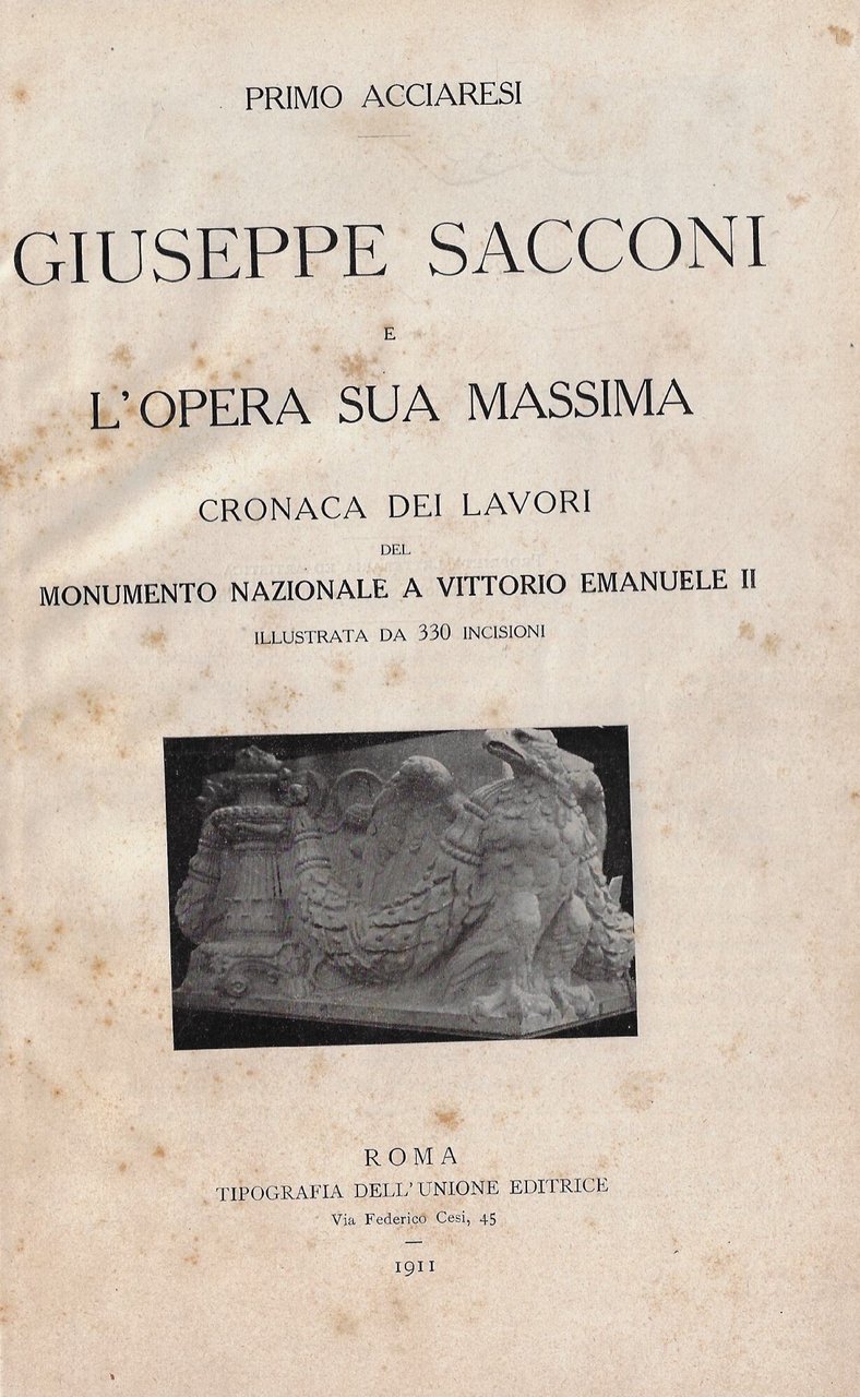 Giuseppe Sacconi e l'opera sua massima (cronaca dei lavori del …