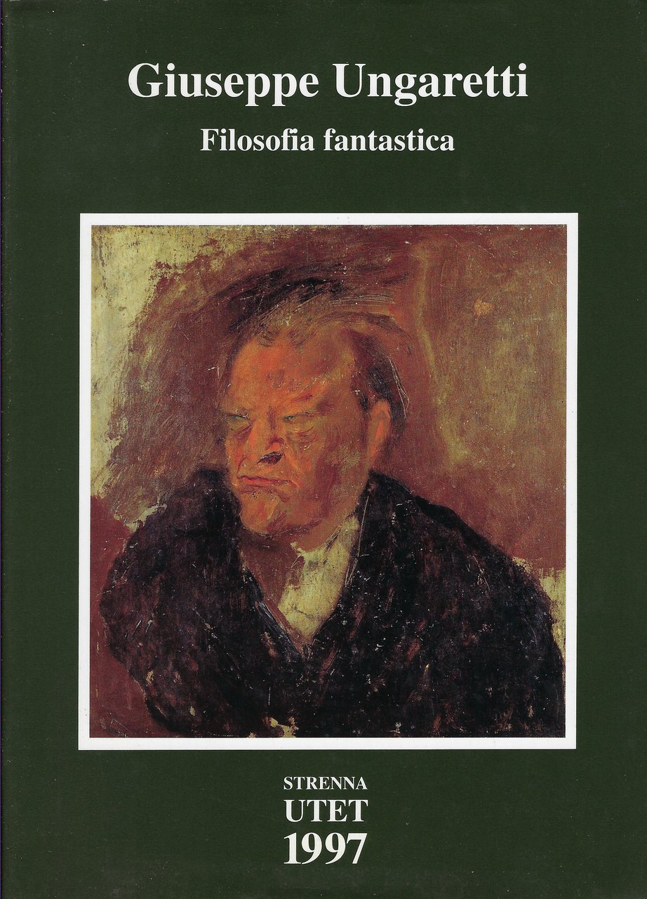 Giuseppe Ungaretti : filosofia fantastica,prose di meditazione e d'intervento (1926-1929)