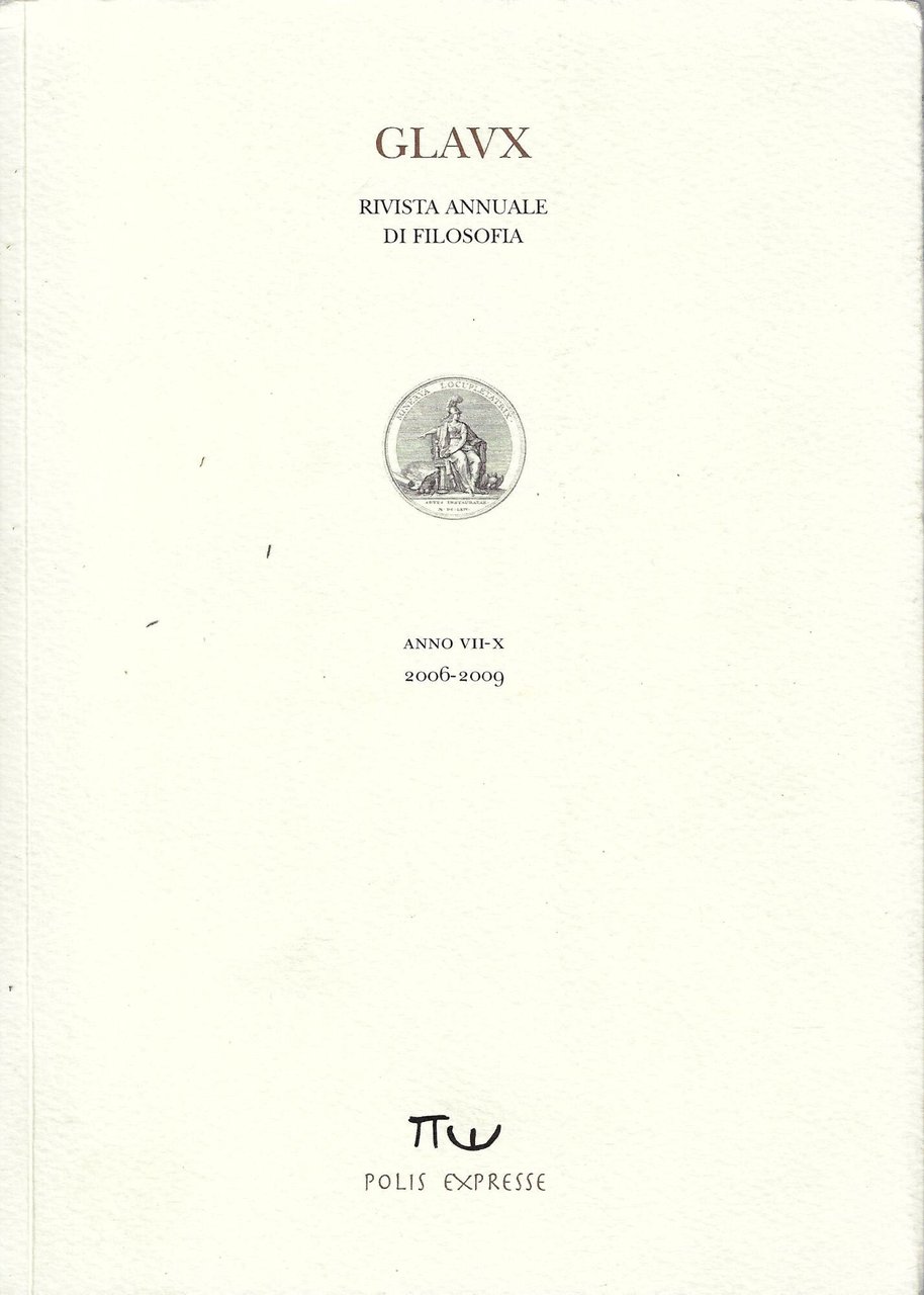 Glaux: rivista annuale di filosofia, anno VII-X, 2006-2009