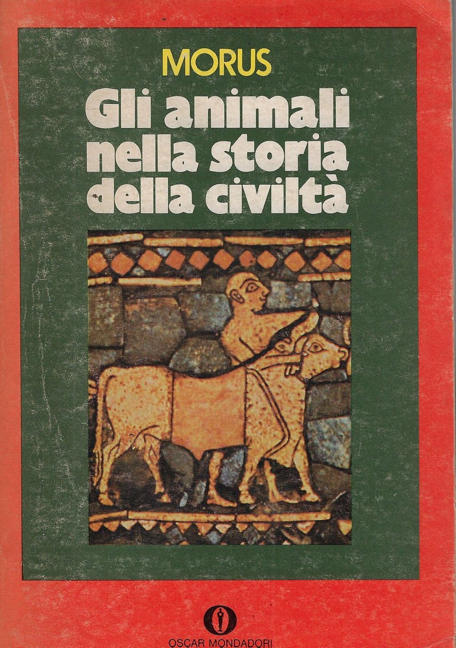 Gli animali nella storia della civiltà