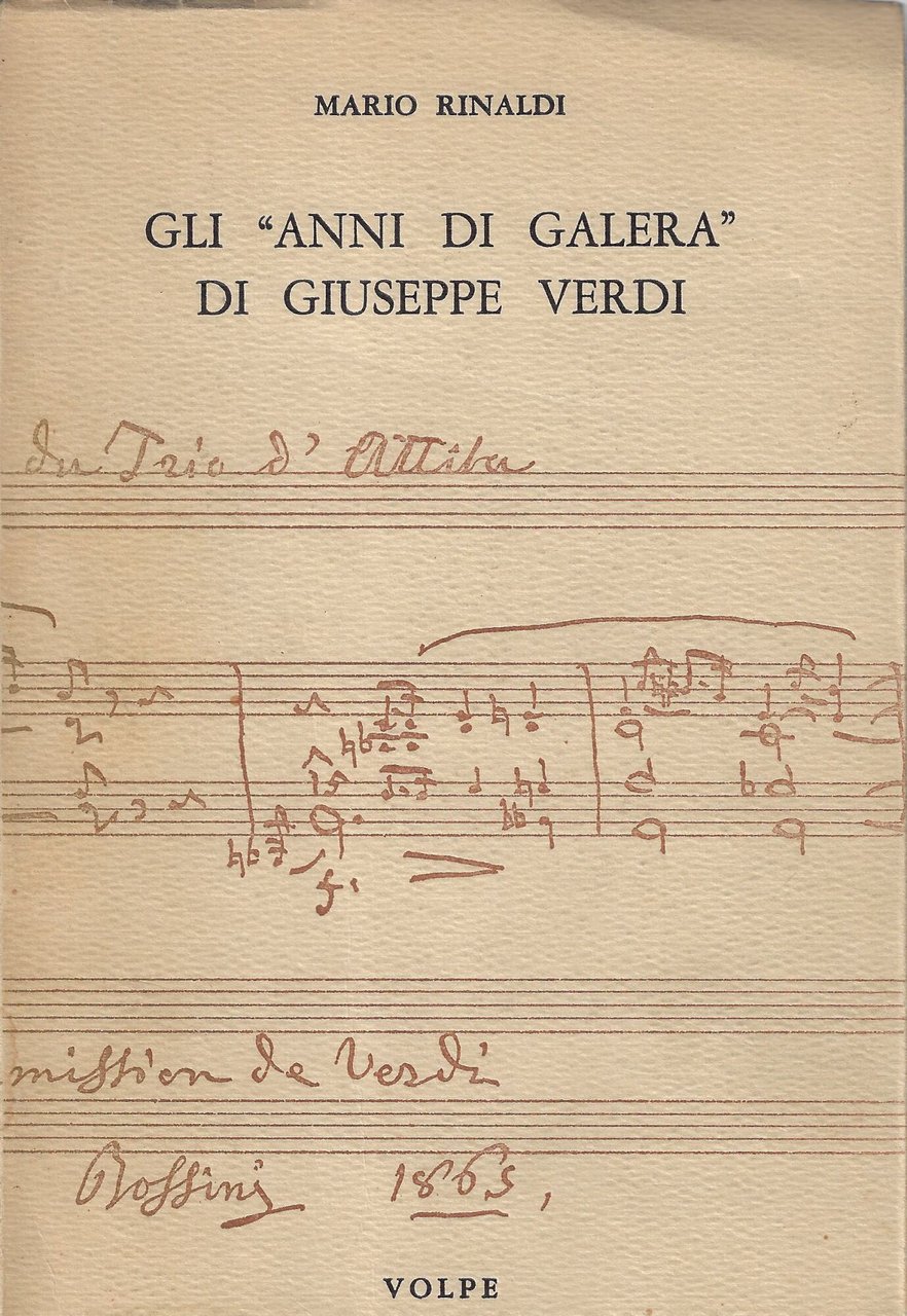 Gli anni di galera di Giuseppe Verdi