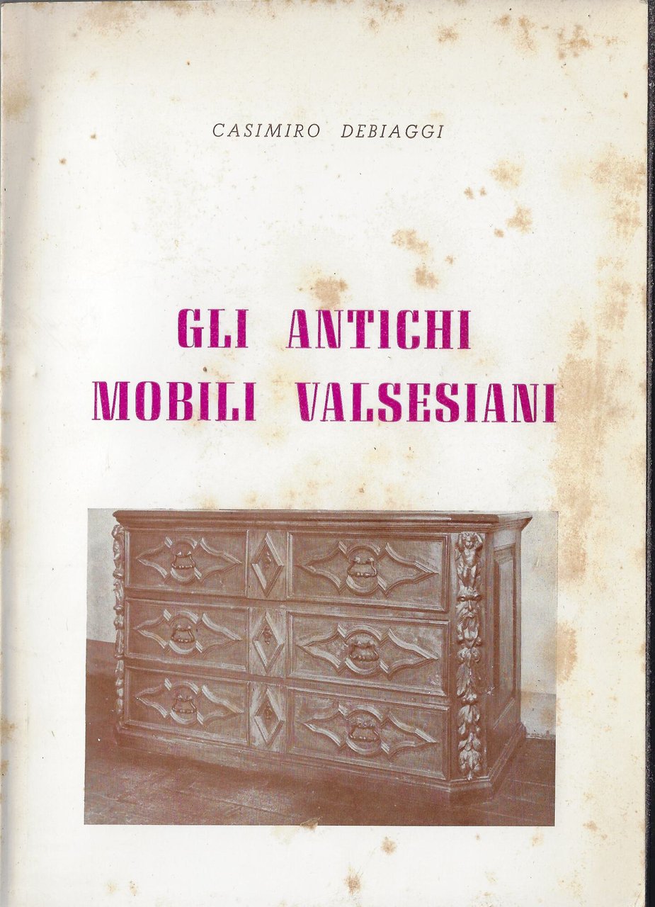 Gli antichi mobili valsesiani